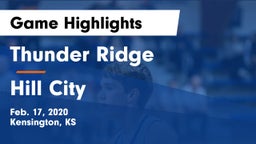 Thunder Ridge  vs Hill City  Game Highlights - Feb. 17, 2020