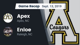 Recap: Apex  vs. Enloe  2019