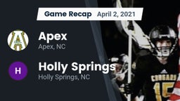 Recap: Apex  vs. Holly Springs  2021