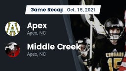 Recap: Apex  vs. Middle Creek  2021