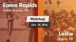 Matchup: Eaton Rapids vs. Leslie  2016