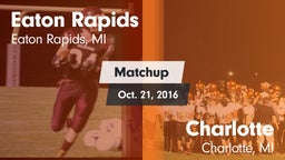 Matchup: Eaton Rapids vs. Charlotte  2016