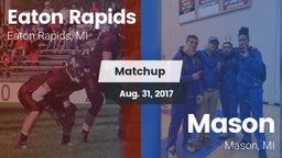 Matchup: Eaton Rapids vs. Mason  2017