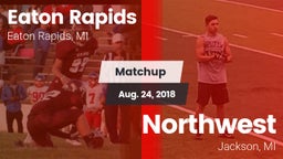 Matchup: Eaton Rapids vs. Northwest  2018