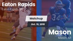 Matchup: Eaton Rapids vs. Mason  2018