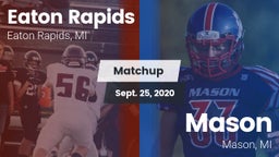 Matchup: Eaton Rapids vs. Mason  2020
