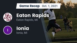 Recap: Eaton Rapids  vs. Ionia  2021