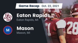 Recap: Eaton Rapids  vs. Mason  2021