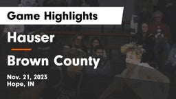 Hauser  vs Brown County Game Highlights - Nov. 21, 2023