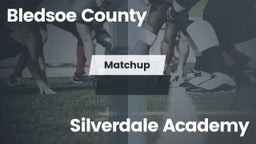 Matchup: Bledsoe County vs. Silverdale Academy  2016