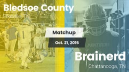 Matchup: Bledsoe County vs. Brainerd  2016