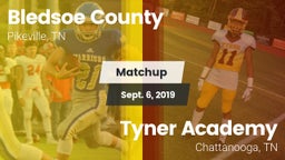 Matchup: Bledsoe County vs. Tyner Academy  2019
