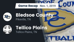 Recap: Bledsoe County  vs. Tellico Plains  2019