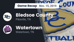 Recap: Bledsoe County  vs. Watertown  2019