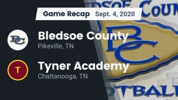 Recap: Bledsoe County  vs. Tyner Academy  2020