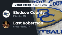 Recap: Bledsoe County  vs. East Robertson  2022