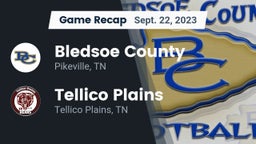 Recap: Bledsoe County  vs. Tellico Plains  2023