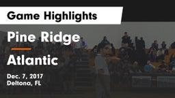 Pine Ridge  vs Atlantic  Game Highlights - Dec. 7, 2017