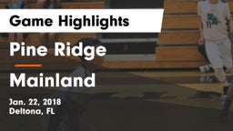 Pine Ridge  vs Mainland  Game Highlights - Jan. 22, 2018