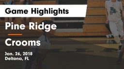 Pine Ridge  vs Crooms Game Highlights - Jan. 26, 2018