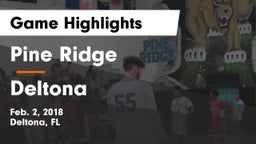 Pine Ridge  vs Deltona  Game Highlights - Feb. 2, 2018