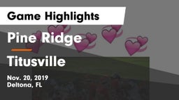 Pine Ridge  vs Titusville  Game Highlights - Nov. 20, 2019