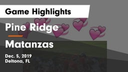 Pine Ridge  vs Matanzas  Game Highlights - Dec. 5, 2019