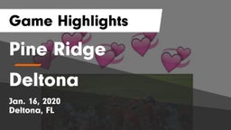 Pine Ridge  vs Deltona  Game Highlights - Jan. 16, 2020