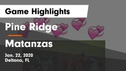 Pine Ridge  vs Matanzas  Game Highlights - Jan. 22, 2020