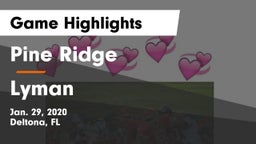 Pine Ridge  vs Lyman  Game Highlights - Jan. 29, 2020