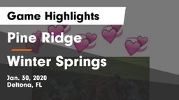 Pine Ridge  vs Winter Springs  Game Highlights - Jan. 30, 2020