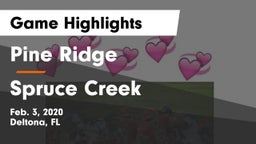 Pine Ridge  vs Spruce Creek  Game Highlights - Feb. 3, 2020