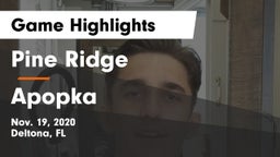 Pine Ridge  vs Apopka  Game Highlights - Nov. 19, 2020