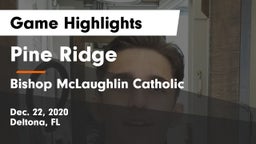 Pine Ridge  vs Bishop McLaughlin Catholic  Game Highlights - Dec. 22, 2020