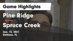 Pine Ridge  vs Spruce Creek  Game Highlights - Jan. 13, 2021