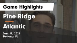 Pine Ridge  vs Atlantic  Game Highlights - Jan. 19, 2021