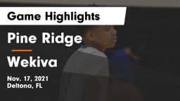 Pine Ridge  vs Wekiva  Game Highlights - Nov. 17, 2021