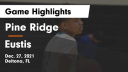 Pine Ridge  vs Eustis  Game Highlights - Dec. 27, 2021