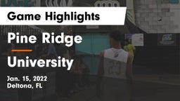 Pine Ridge  vs University  Game Highlights - Jan. 15, 2022