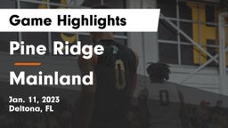 Pine Ridge  vs Mainland  Game Highlights - Jan. 11, 2023