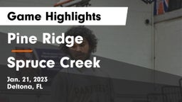 Pine Ridge  vs Spruce Creek  Game Highlights - Jan. 21, 2023