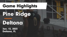 Pine Ridge  vs Deltona  Game Highlights - Jan. 13, 2023