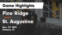 Pine Ridge  vs St. Augustine  Game Highlights - Nov. 29, 2023