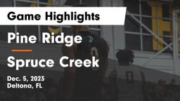 Pine Ridge  vs Spruce Creek  Game Highlights - Dec. 5, 2023