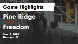 Pine Ridge  vs Freedom   Game Highlights - Jan. 3, 2024