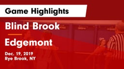 Blind Brook  vs Edgemont  Game Highlights - Dec. 19, 2019