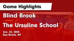 Blind Brook  vs The Ursuline School Game Highlights - Jan. 24, 2020