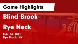 Blind Brook  vs Rye Neck  Game Highlights - Feb. 16, 2021