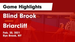 Blind Brook  vs Briarcliff  Game Highlights - Feb. 20, 2021