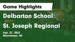 Delbarton School vs St. Joseph Regional  Game Highlights - Feb. 27, 2023